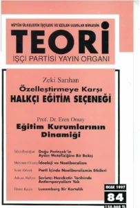 İDEOLOJİ VE NEOLİBERALİZM | Teori Ocak 1997