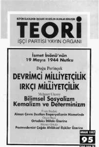 DEVRİMCİ MİLLİYETÇİLİK VE IRKÇI MİLLİYETÇİLİK | Teori Aralık 1997