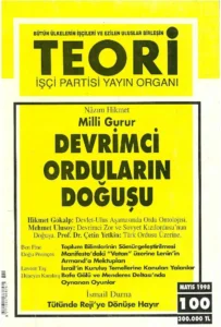MİLLÎ GURUR DEVRİMCİ ORDULARIN DOĞUŞU- NÂZIM HİKMET | Teori Mayıs 1998