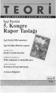İŞÇİ PARTİSİ 5. KONGRE RAPOR TASLAĞI | Teori Temmuz 1999