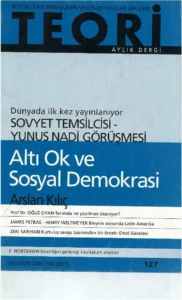 SOVYET TEMSİLCİSİ İLE YUNUS NADİ GÖRÜŞMESİ | Teori Ağustos 2000