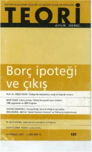 BORÇ İPOTEĞİ VE ÇIKIŞ | Teori Haziran 2001