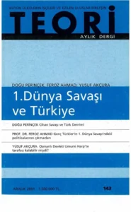 CİHAN SAVAŞI VE TÜRK DEVRİMİ | Teori Aralık 2001