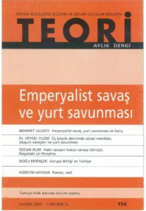 EMPERYALİST SAVAŞ VE YURT SAVUNMASI | Teori Kasım 2002