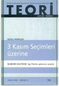 3 KASIM SEÇİMLERİ ÜZERİNE | Teori Aralık 2002
