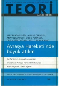 avrasya hareketinde büyük atılım | Teori Ocak 2004