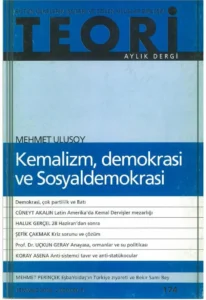 kemalizm, demokrasi ve sosyall demokrasi | Teori Temmuz 2004