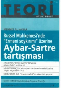 russel mahkemesinde "ermeni soykırımı" üzerine: Aybar- Sartre tartışması | Teori Nisan 2008