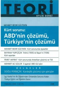 kürt sorunu: abd'nin çözümü- türkiye'nin çözümü | Teori Temmuz 2009