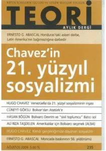 chavez'in 21. yüzyıl sosyalizmi | Teori Ağustos 2009