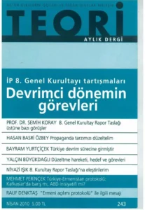 DEVRİMCİ DÖNEMİN GÖREVLERİ | Teori Nisan 2010