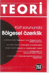 kürt sorununda bölgesel özerklik | Teori Şubat 2011