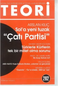 sol'a yeni tuzak "çatı partisi" | Teori Kasım 2011