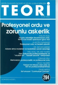 profesyonel ordu ve zorunlu askerlik | Teori Ocak 2012