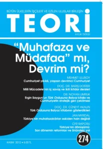 MUHAFAZA VE MÜDAFAA MI DEVRİM Mİ? | Teori Kasım 2012