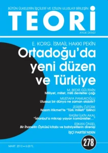 ORTADOĞU'DA YENİ DÜZEN VE TÜRKİYE | Teori Mart 2013