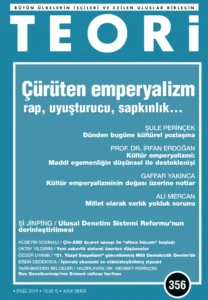 ÇÜRÜTEN EMPERYALİZM: RAP - UYUŞTURUCU - SAPKINLIK... | Teori Eylul 2019