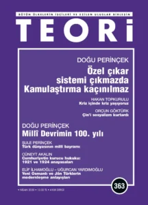 Özel çıkar sistemi çıkmazda Kamulaştırma kaçınılmaz | Teori Nisan 2020