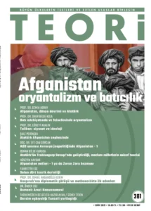 AFGANİSTAN, ORYANTALİZM VE BATICILIK | Teori Ekim 2021