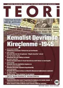 KEMALİST DEVRİMDE KİREÇLENME - 1945 | Teori Aralık 2021