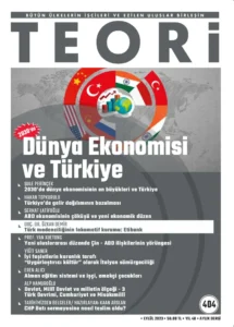 2030'DA DÜNYA EKONOMİSİ VE TÜRKİYE | Teori Eylül 2023