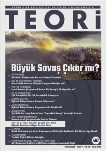 Büyük Savaş Çıkar mı? | Teori Aralık 2023