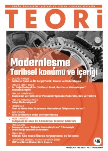 Modernleşme: Tarihsel Konumu ve İçeriği | Teori Eylül 2024