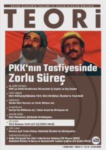 PKK'NIN TASFİYESİNDE ZORLU SÜREÇ | Teori Nisan 2025