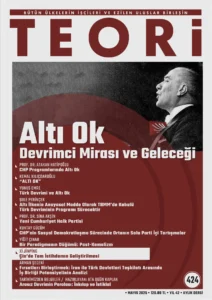 ALTI OK Devrimci Mirası ve Geleceği | Teori Mayıs 2025