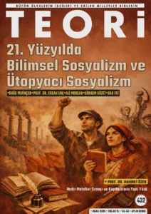 Bilimsel Sosyalizm ve Ütopyacı Sosyalizm | Teori Ocak 2026